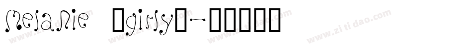 Melanie (Girly)字体转换